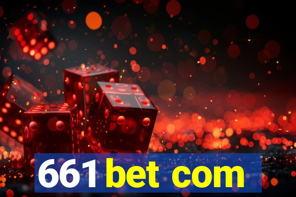 661 bet com